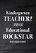 Kindergarten Teacher 2022 I Prefer Educational Rockstar by Paperland
