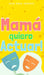 Mamá quiero Actuar! by Juan Cruz Argento