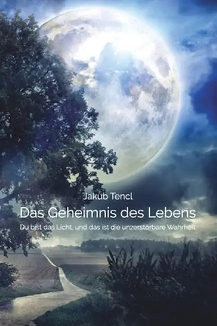 Das Geheimnis des Lebens by Jakub Tencl