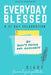 Everyday Blessed by Arvin Kaufman