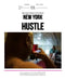 Heavyweight Apparel of NYC Presents: New York Hustle by Paul Bennings