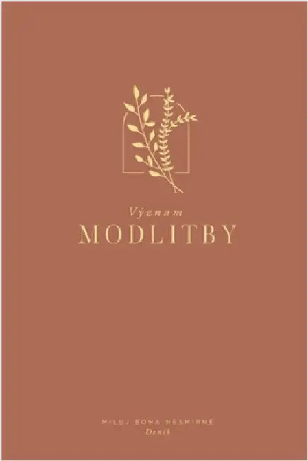 Význam modlitby: A Love God Greatly Czech Bible Study Journal by Greatly, Love God