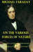 On the Various Forces of Nature by Michael Faraday