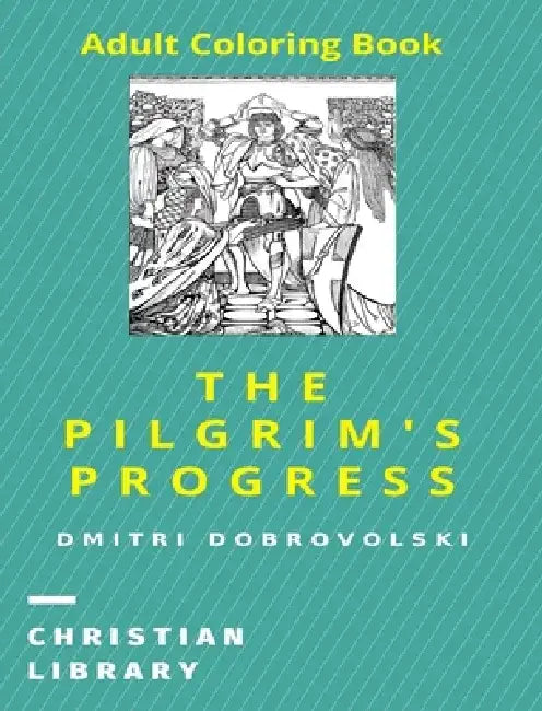 The Pilgrim's Progress by Dmitri Dobrovolski