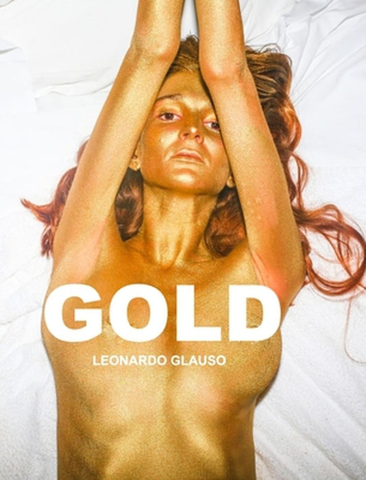 Gold. Leonardo Glauso by Leonardo Glauso