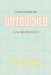 Untouched: Let your mind define creativity by Anam Hussain