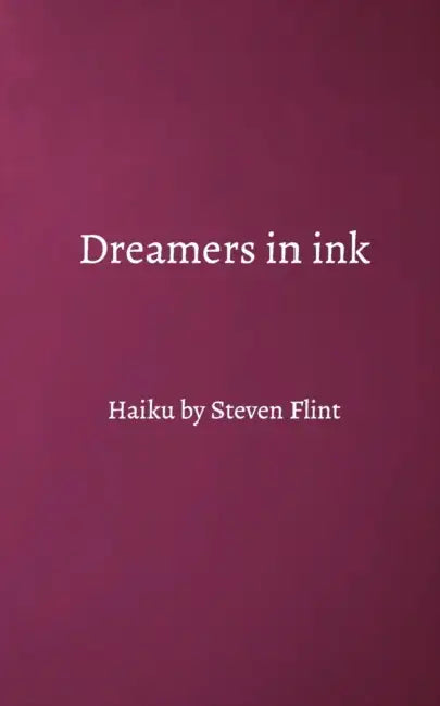 Dreamers in ink by Steven Flint