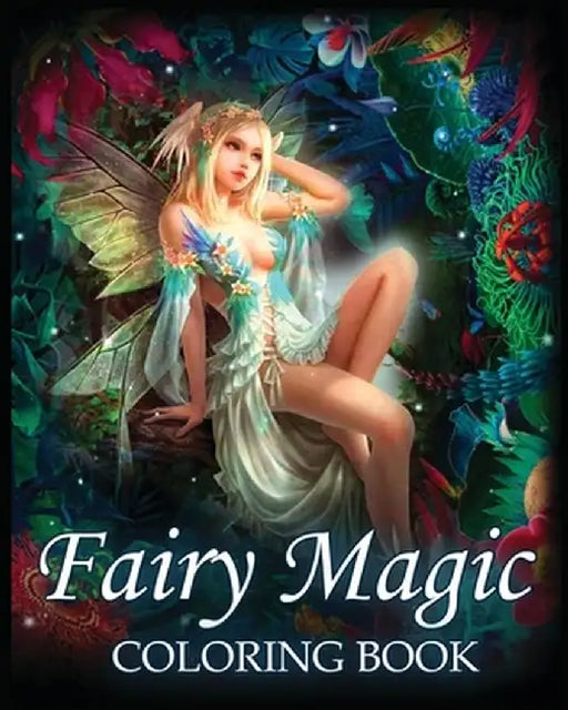 Fairy Magic Coloring Book by Dreamterions