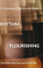Rhythm Flourishing: A Collection of Kindku and Sixku by David Ellis