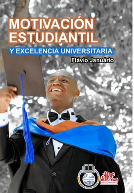 MOTIVACIÓN ESTUDIANTIL Y EXCELENCIA UNIVERSITARIA - Flávio Januário by Flávio Januário