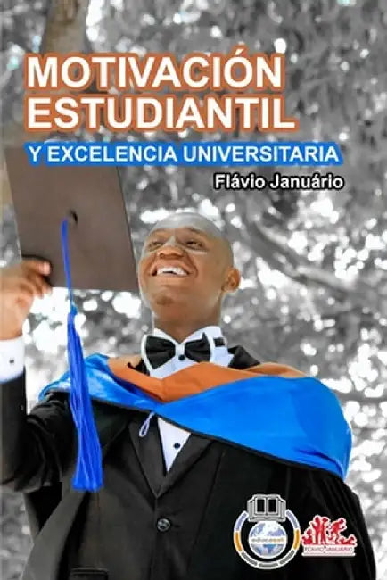 MOTIVACIÓN ESTUDIANTIL Y EXCELENCIA UNIVERSITARIA - Flávio Januário by Flávio Januário