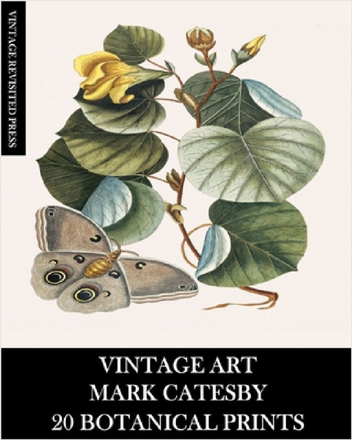 Vintage Art: Mark Catesby: 20 Botanical Prints by Vintage Revisited Press