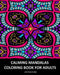 Calming Mandalas: Coloring Book For Adults by Lpb Publishing