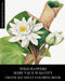 Wild Flowers: Mary Vaux Walcott Grayscale Adult Coloring Book by Vintage Revisited Press