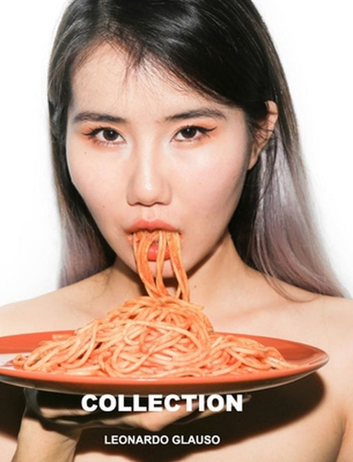 Collection. Leonardo Glauso by Leonardo Glauso