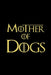 Mother of Dogs Book by Paperland