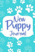 New Puppy Journal Book by Paperland