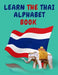 Learn The Thai Alphabet Booked by Publishing, Cristie