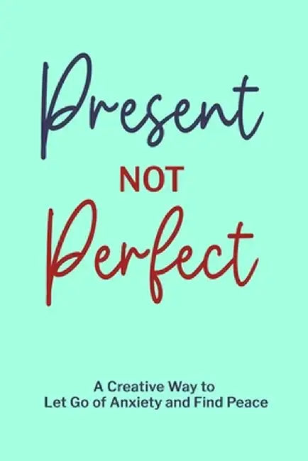 Present not Perfect by Paperland