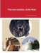 The Incredible Little Man by Thomas M. Donily