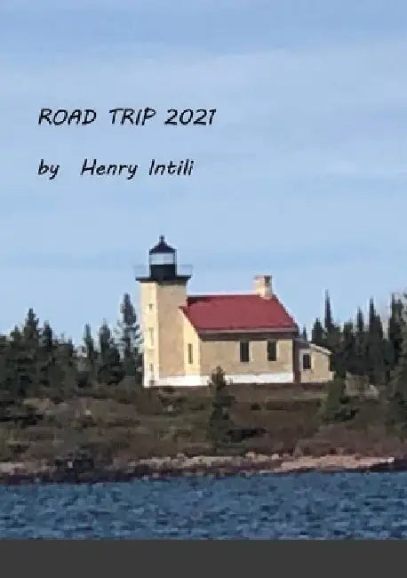 Road Trip 2021 by Henry Intili