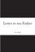 Letter To My Father by Kafka, Franz