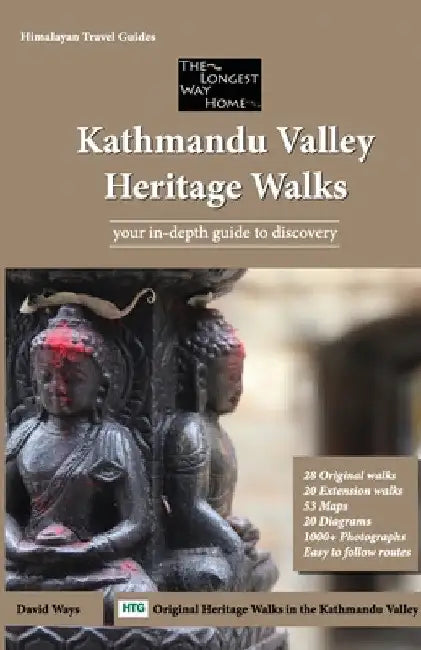 Kathmandu Valley Heritage Walks: Original Walks in the Kathmandu Valley by David Ways