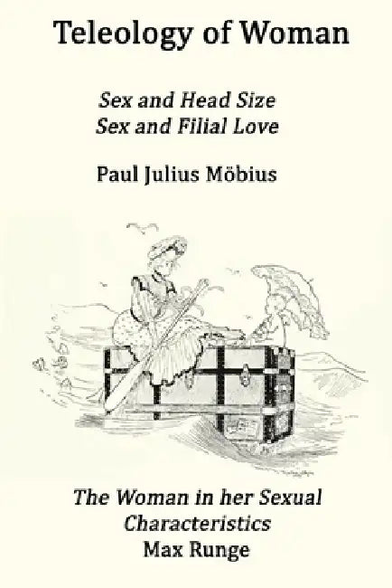 Teleology of Woman by Paul Julius Möbius, Max Runge