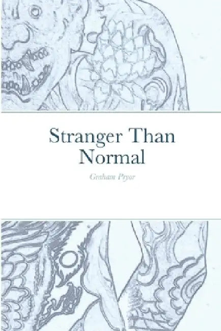 Stranger Than Normal by Graham Pryor