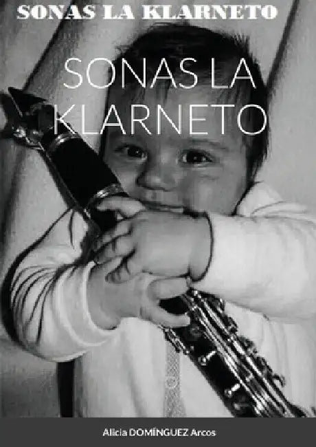 Sonas La Klarneto by Alicia Domínguez Arcos