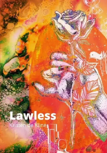 Lawless by Kristen de Kline