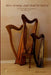 New Strung, And Shall Be Heard: An essay on the re-invention of the Celtic harp by Mike Parker