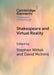 Shakespeare and Virtual Reality by Stephen Wittek, David McInnis