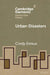 Urban Disasters by Cindy Ermus