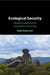 Ecological Security by Matt McDonald