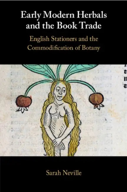 Early Modern Herbals and the Book Trade by Sarah Neville