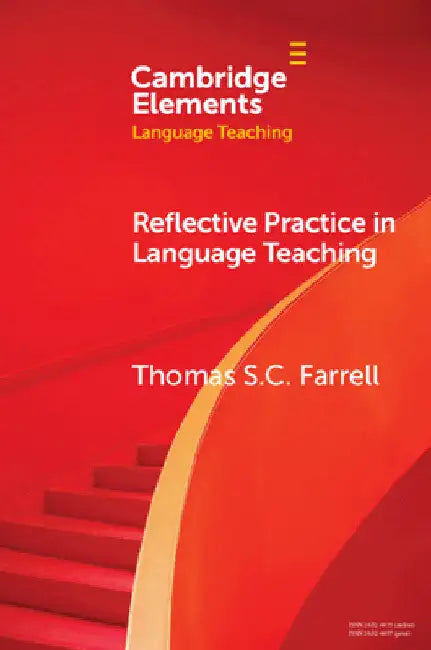 Reflective Practice in Language Teaching by Thomas S. C. Farrell