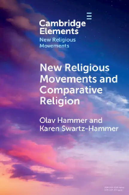 New Religious Movements and Comparative Religion by Olav Hammer