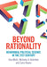 Beyond Rationality: Behavioral Political Science in the 21st Century by Alex Mintz