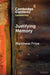 Justifying Memory by Matthew Frise