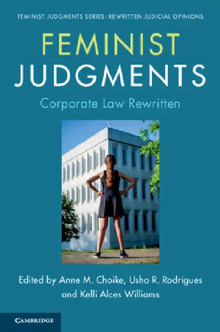 Feminist Judgments: Corporate Law Rewritten by Anne M. Choike