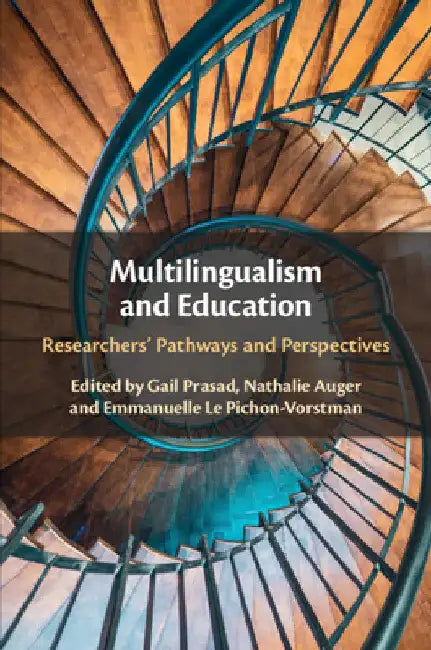 Multilingualism and Education by Gail Prasad
