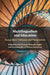 Multilingualism and Education by Gail Prasad