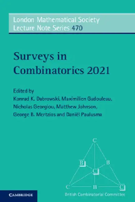 Surveys in Combinatorics 2021 by Konrad K. Dabrowski