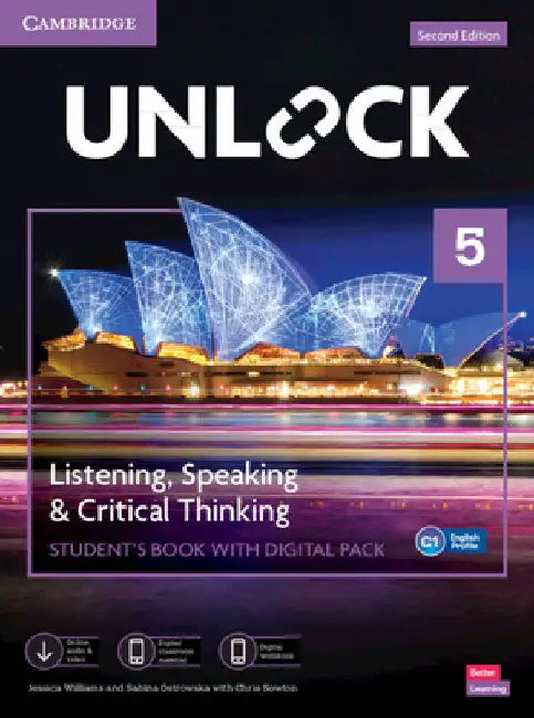 Unlock Level 5 Listening, Speaking and Critical Thinking Student's Book with Digital Pack [With eBook] by Jessica Williams