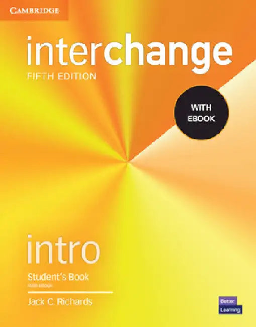 Interchange Intro Student's Book with eBook [With eBook] by Jack C. Richards