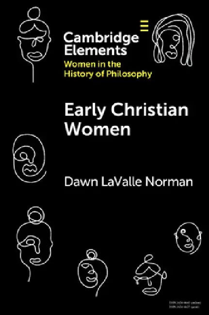 Early Christian Women by Dawn Lavalle Norman