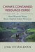 China's Contained Resource Curse by Vivian Jing Zhan