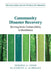 Community Disaster Recovery by Deserai A. Crow