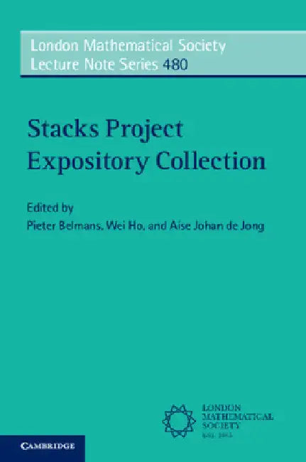Stacks Project Expository Collection by Pieter Belmans
